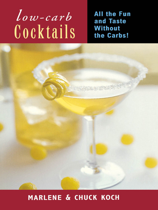 Title details for Low-Carb Cocktails by Marlene Koch - Wait list